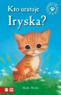 Okadka ksizki - Kto uratuje Iryska?