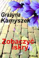 Okadka ksizki - Zobaczy iskry