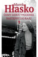 Okładka - Ósmy dzień tygodnia. Następny do raju