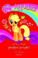 Okadka ksizki - My Little Pony. Applejack i pamitna pomyka
