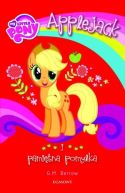 Okadka - My Little Pony. Applejack i pamitna pomyka