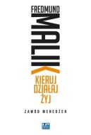 Ok�adka ksi�zki - Kieruj Dzia�aj �yj . Zaw�d Mened�er