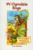 Okadka - W Ogrodzie Boga. Fascynujce opowieci o witych