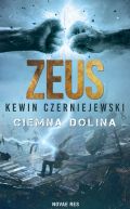 Okadka -  Zeus. Ciemna dolina 