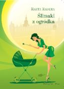Okładka książki - Ślimaki z ogródka