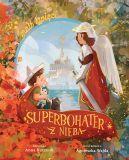 Okładka - Superbohater z nieba. Święty Michał Archanioł