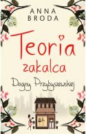 Ok�adka - Teoria zakalca Dagny Przybyszewskiej