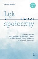 Okadka - Lk spoeczny. Skuteczne strategie, ktre pomog ci poradzi sobie z lkiem, zbudowa pewno siebie i odnale si w sytuacjach spoecznych