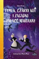 Okładka - Tymek, Czarny Kot i zagadki Pałacu Marianny