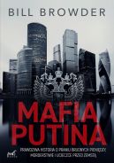 Okadka ksizki - Mafia Putina. Prawdziwa historia o praniu brudnych pienidzy, morderstwie i ucieczce przed zemst