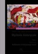Ok�adka ksi�zki - My�lenie historyczne. Cz�� I. J�rn R�sen, Nadawanie historycznego sensu