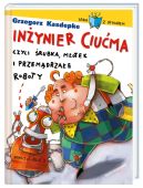 Okadka ksizki - Inynier Ciuma, czyli rubka, motek i przemdrzae roboty