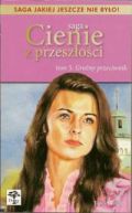Okadka - Cienie z przeszoci. Tom 5. Grony przeciwnik