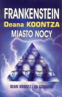 Okadka - Frankenstein Deana Koontza. Miasto nocy