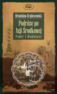 Ok�adka - Podr�e po Azji �rodkowej. Pamir i Hindukusz