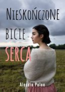 Okadka ksizki - Nieskoczone bicie serca