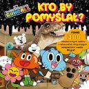 Okadka ksizki - Gumball Kto by pomyla?