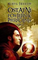 Okadka ksizki - Ostatni Powiernik Piercienia. Tom 1