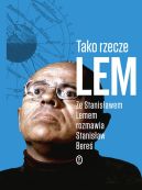 Okładka - Tako rzecze Lem. Ze Stanisławem Lemem rozmawia Stanisław Bereś