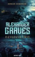 Ok�adka -  Alexander Graves - Dziedzictwo