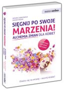 Ok�adka - Si�gnij po swoje marzenia! Alchemia zmian dla kobiet