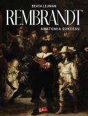 Okładka - Rembrandt. Anatomia sukcesu