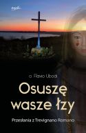 Ok�adka - Osusz� wasze �zy. Przes�ania z Trevignano Romano