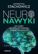Ok�adka - Neuronawyki. Jak dzi�ki neuroplastyczno�ci zmieni� sw�j m�zg