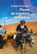 Okadka - Pieszo do iraskich nomadw