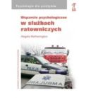 Ok�adka - Wsparcie psychologiczne w s�u�bach ratowniczych