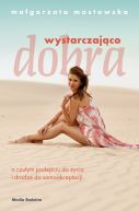 Ok�adka - Wystarczaj�co dobra. O czu�ym podej�ciu do �ycia i drodze do samoakceptacji