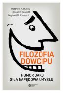 Okadka ksizki - Filozofia dowcipu: Humor jako sia napdowa umysu