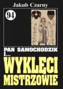 Okadka ksizki - Pan Samochodzik i wyklci mistrzowie