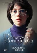 Okładka książki - Dziewczyny z Solidarności