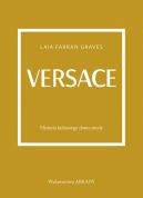 Okładka - Versace. Historia kultowego domu mody
