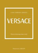 Okadka - Versace. Historia kultowego domu mody