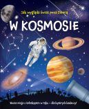 Okadka - W kosmosie. Nocna misja z teleskopem w rku