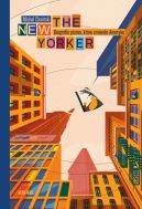 Okładka książki - The New Yorker. Biografia pisma, które zmieniło Amerykę