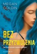 Okładka książki - Bez przyzwolenia