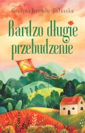 Ok�adka ksi�zki - Bardzo d�ugie przebudzenie