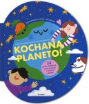 Ok�adka ksi�zki - Kochana planeto!