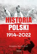 Okadka - Historia Polski 1914 - 2022