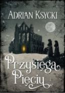 Okładka ksiązki - Przysięga Pięciu