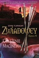 Okadka ksizki - Zwiadowcy. (Tom 6). Zwiadowcy Tom 6. Oblenie Macindaw.