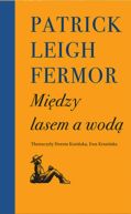 Okładka ksiązki - Między lasem a wodą