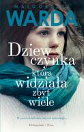 Ok�adka - Dziewczynka, kt�ra widzia�a zbyt wiele