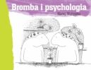 Okładka ksiązki - Bromba i psychologia 