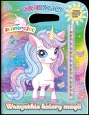 Ok�adka - Moje Jednoro�ce. Moje Jednoro�ce. Superkolory. Wszystkie kolory magii