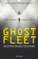 Ok�adka - Ghost Fleet. Nastepna wojna �wiatowa