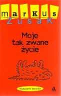 Okadka - Moje tak zwane ycie